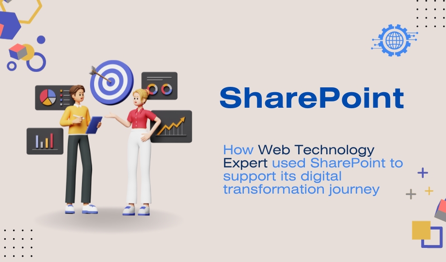 How Web Technology Expert used SharePoint to support its digital transformation journey