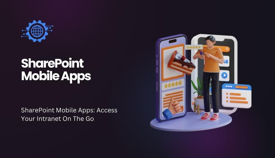 SharePoint Mobile Apps