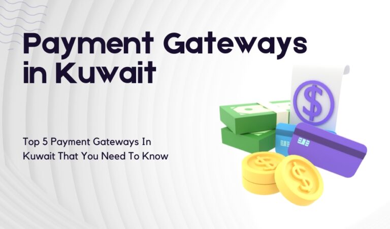 Top 5 Payment Gateways In Kuwait That You Need To Know - Web Technology ...