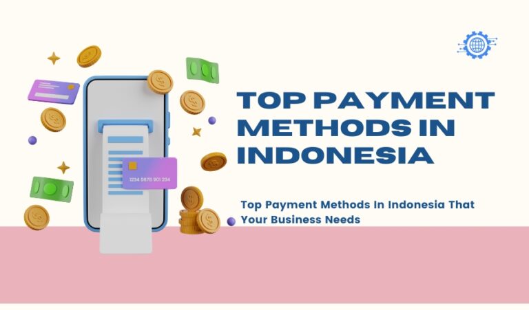 Top Payment Methods In Indonesia That Your Business Needs - Web ...