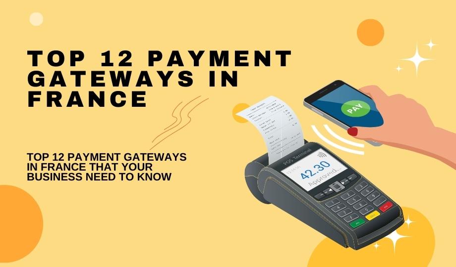 Top 12 Payment Gateways in France